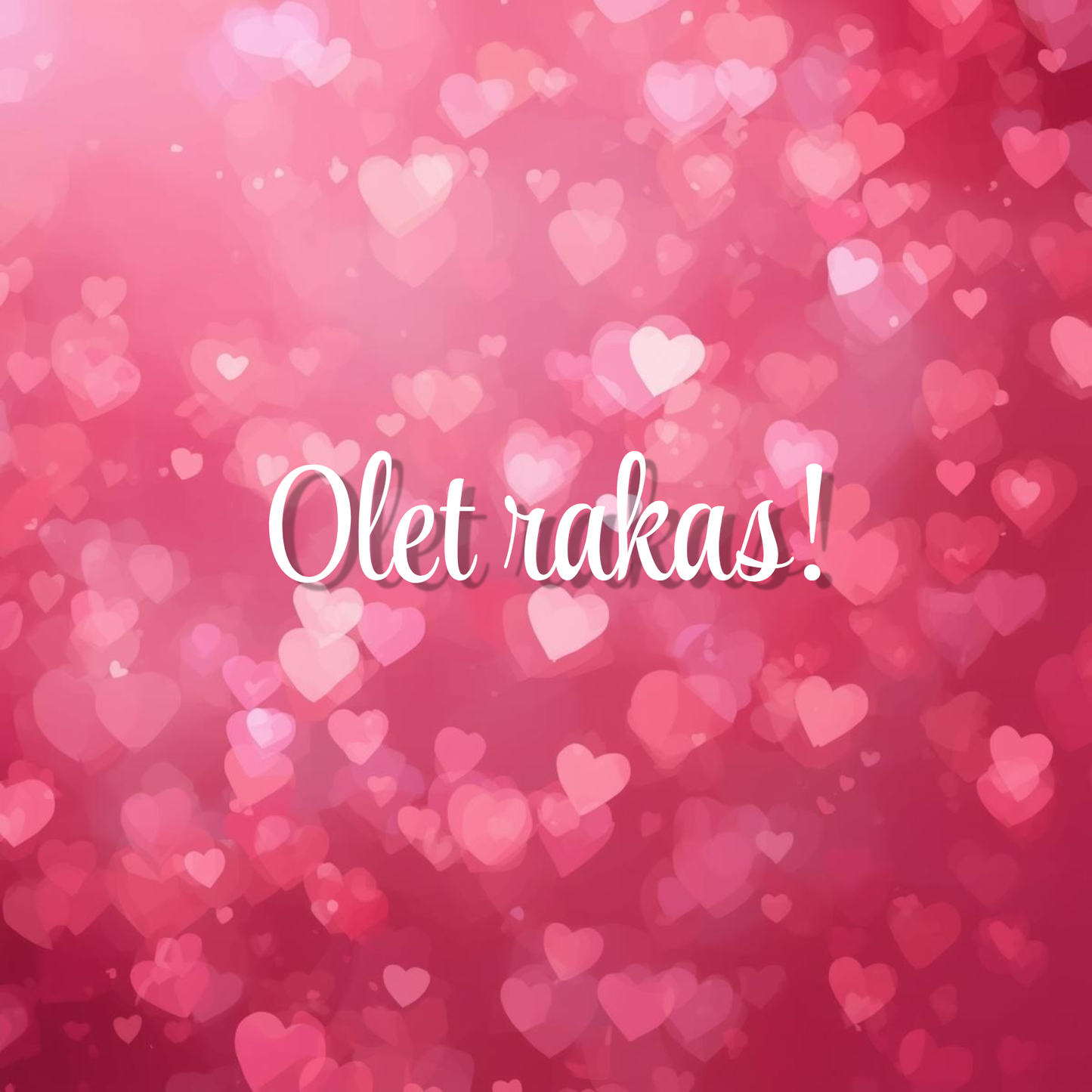 Jääkaappimagneetti - Olet rakas